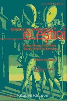 Sanatta ve Edebiyatta Eleştiri & Alman Romantizminde Sanat Eleştirisi Kavramı - Walter Benjamin