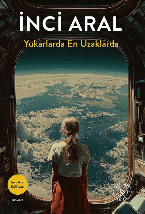 Yukarlarda En Uzaklarda