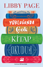 Yokluğunda Çok Kitap Okudum