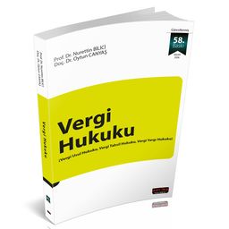 Vergi Hukuku (Vergi Usul Hukuku, Vergi Yargılama ve Tahsil Hukuku)