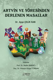 Artvin ve Yöresinden Derlenen Masallar