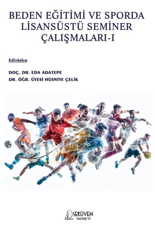 Beden Eğitimi ve Sporda  Lisansüstü Seminer Çalışmaları 1