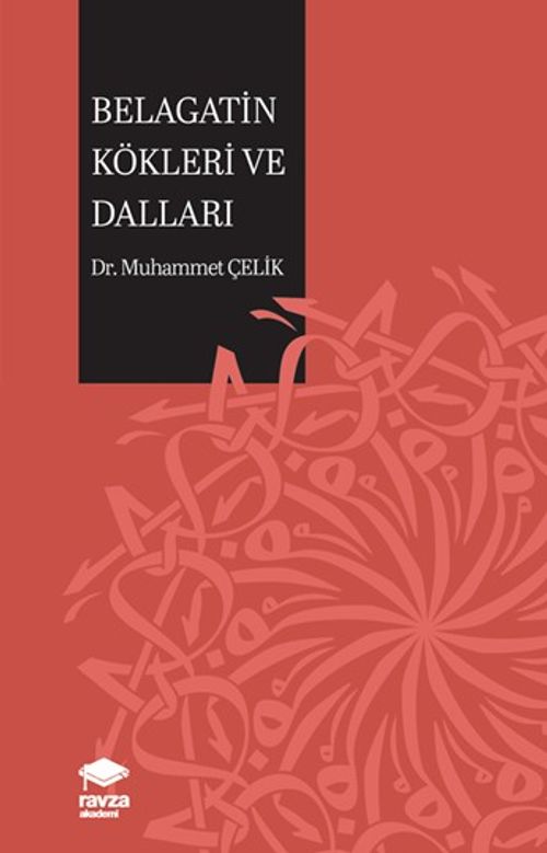 Belagatin Kökleri ve Dalları