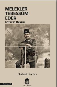 Melekler Tebessüm Eder  Enver'in Rüyası