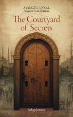 The Courtyard of Secrets