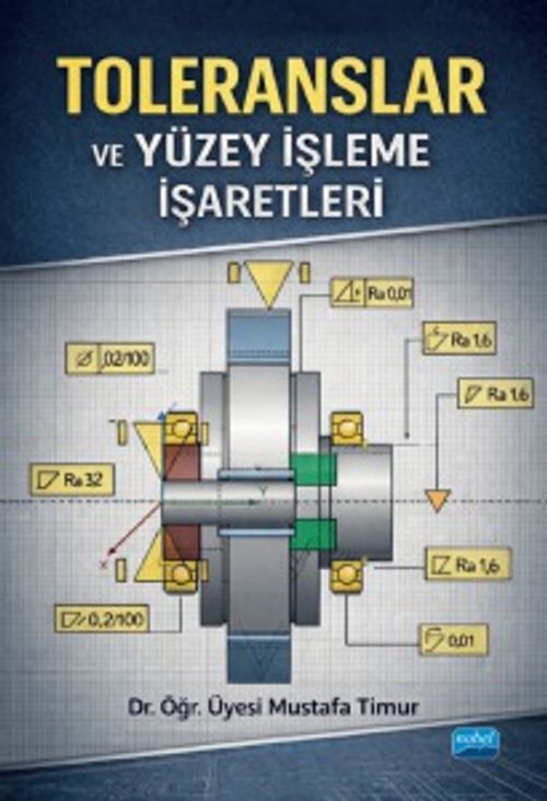 Toleranslar ve Yüzey İşleme İşaretleri