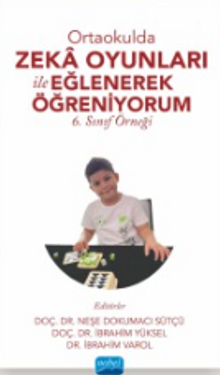 Ortaokulda Zeka Oyunları İle Eğlenerek Öğreniyorum & 6. Sınıf Örneği