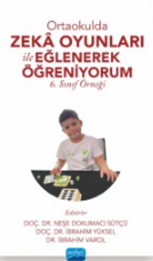 Ortaokulda Zeka Oyunları İle Eğlenerek Öğreniyorum & 6. Sınıf Örneği