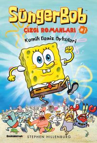 Süngerbob Çizgi Romanları 1 / Komik Deniz Öyküleri