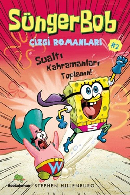 Süngerbob Çizgi Romanları 2 / Sualtı Kahramanları Toplanın!