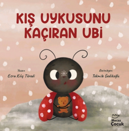 Kış Uykusunu Kaçıran Ubi