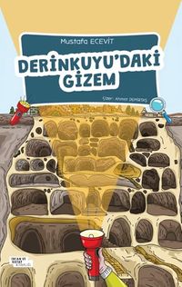 Derinkuyu'daki Gizem