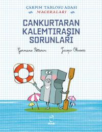 Cankurtaran Kalemtıraşın Sorunları / Çarpım Tablosu Adası Maceraları