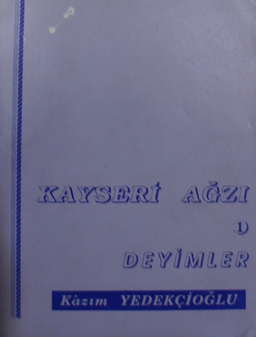 Kayseri Ağzı 1 / Deyimler / 40-C-25