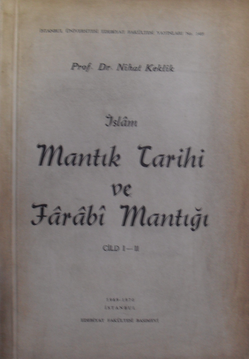 İslam Mantık Tarihi ve Farabi Mantığı Cilt I-II / 40-C-26