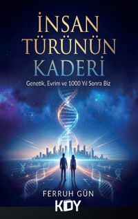 İnsan Türünün Kaderi