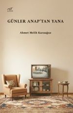 Günler Anap'tan Yana