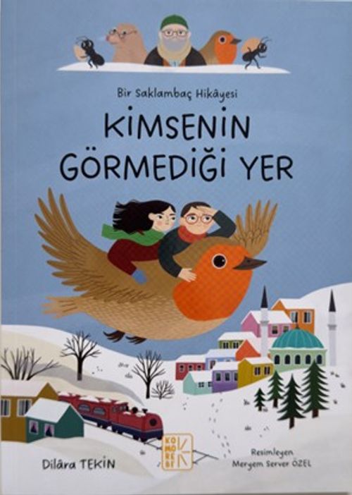 Kimsenin Görmediği Yer & Bir Saklambaç Hikayesi