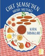 Chef Şemse'den Hatay Mutfağı & Kırık Tabaklar