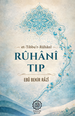 Rûhanî Tıp (et-Tıbbu'r-Rûhanî)