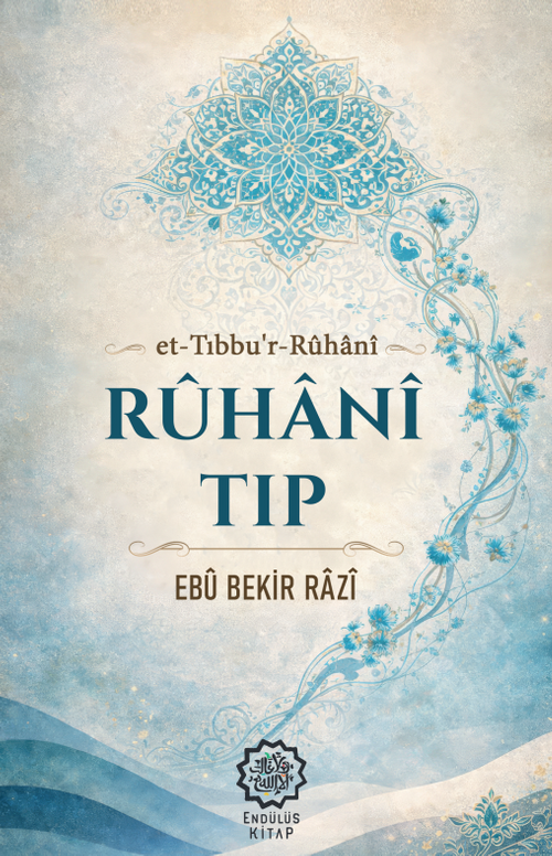 Rûhanî Tıp (et-Tıbbu'r-Rûhanî)
