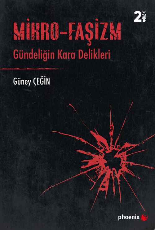 Mikro-Faşizm & Gündeliğin Kara Delikleri