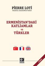 Ermenistan'daki Katliamlar ve Türkler