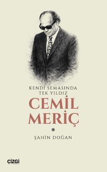 Kendi Semasında Tek Yıldız Cemil Meriç