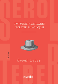 "Tutunamayanlar"ın Politik Psikolojisi