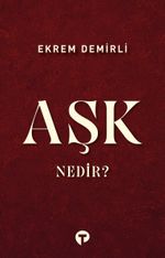 Aşk Nedir?
