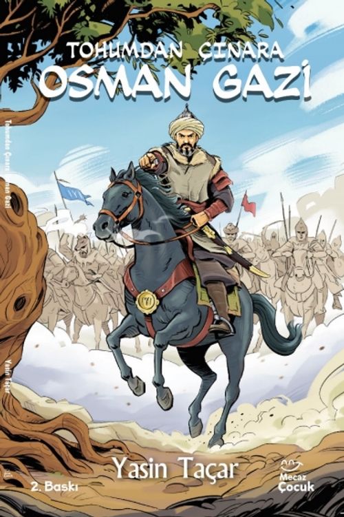 Osman Gazi & Tohumdan Çınara