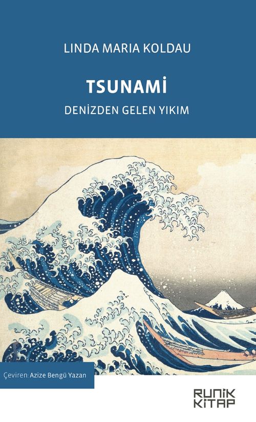 Tsunami & Denizden Gelen Yıkım