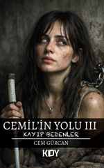 Cemil'in Yolu - Kayıp Bedenler