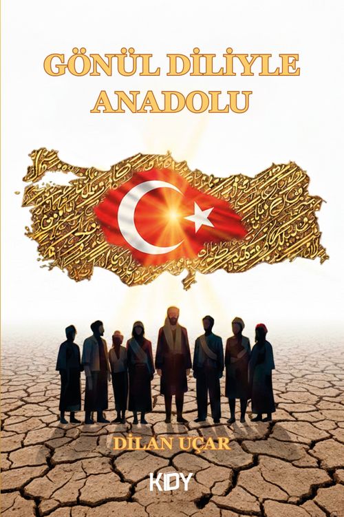 Gönül Diliyle Anadolu