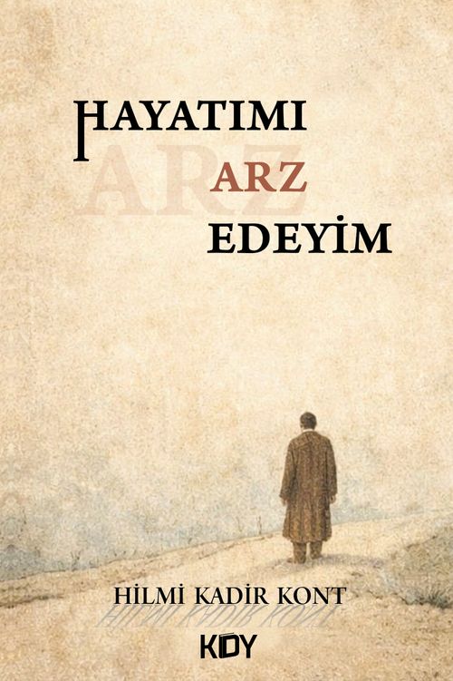 Hayatımı Arz Edeyim
