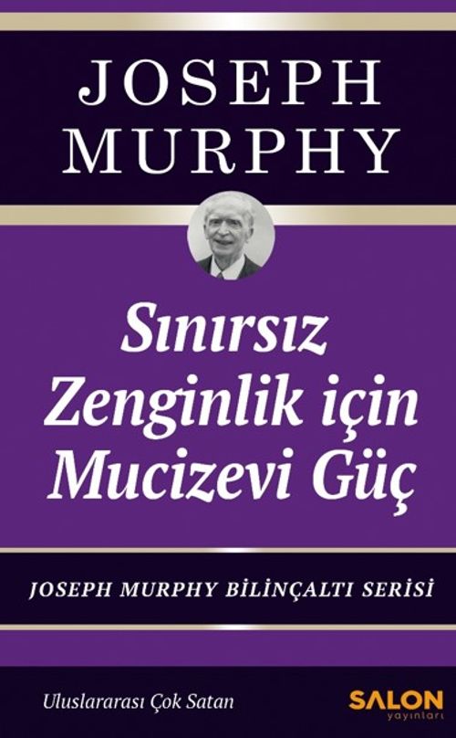 Sınırsız Zenginlik İçin Mucizevi Güç & Joseph Murphy Bilinçaltı Serisi