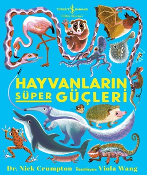 Hayvanların Süper Güçleri