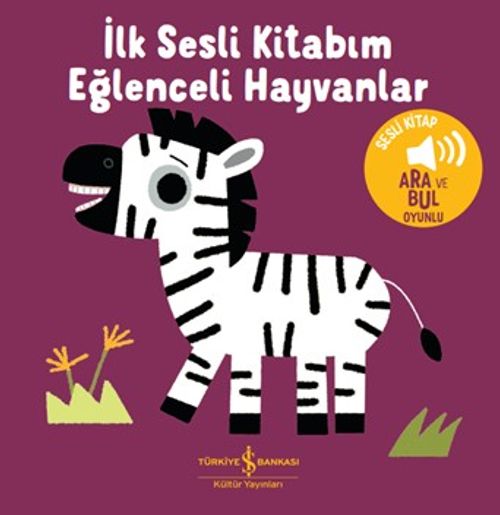 Eğlenceli Hayvanlar  - İlk Sesli Kitabım