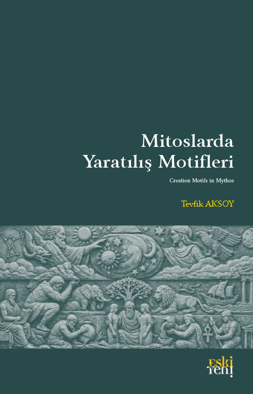 Mitoslarda Yaratılış Motifleri