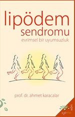 Lipödem Sendromu & Evrimsel Bir Uyumsuzluk