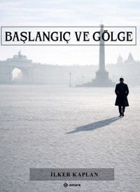Başlangıç ve Gölge
