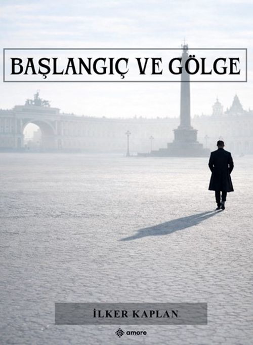 Başlangıç ve Gölge
