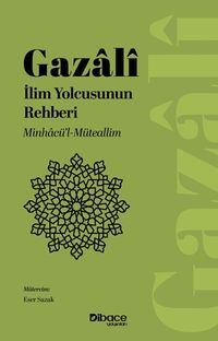 İlim Yolcusunun Rehberi & Minhacü'l-Müteallim
