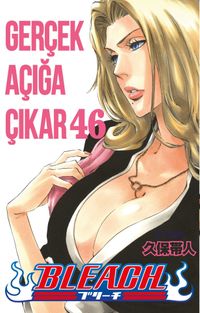 Bleach 46. Cilt / Gerçek Açığa Çıkar