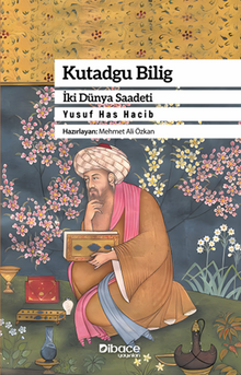 Kutadgu Bilig İki Dünya Saadeti