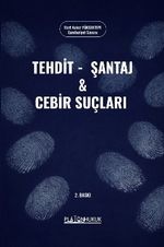 Tehdit, Şantaj ve Cebir Suçları