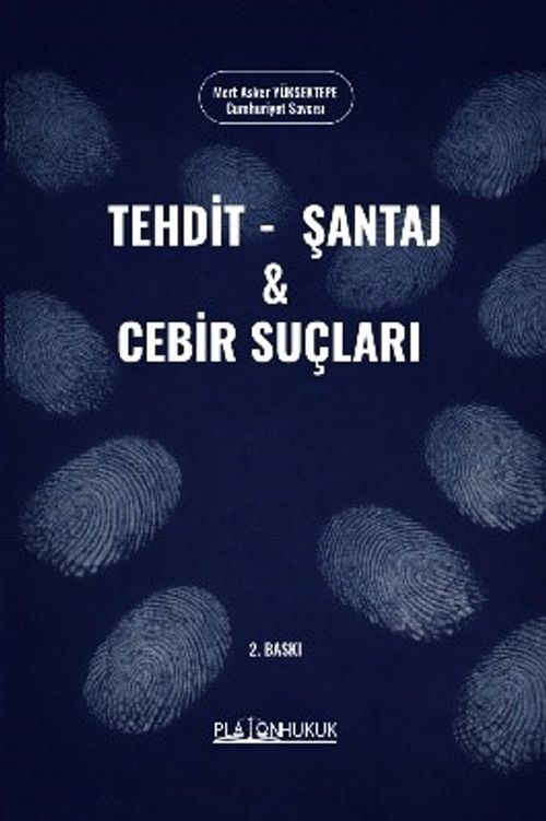 Tehdit, Şantaj ve Cebir Suçları