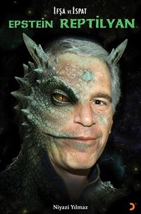İfşa ve İspat &  Epstein Reptilyan