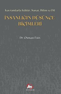 İnsanlığın Düşünce Biçimleri & Kavramlarla Kültür, Sanat, Bilim ve Dil