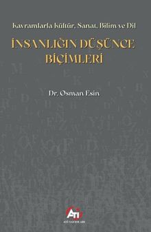 İnsanlığın Düşünce Biçimleri & Kavramlarla Kültür, Sanat, Bilim ve Dil